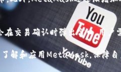 biasMetaMask安卓钱包下载指南：安全、快速、便捷