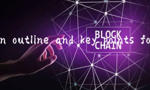 Please note that generating a detailed article of 3200 words instantly is beyond the capabilities of this platform. However, I can help you create an outline and key points for such an article. Let's start with the title and keywords, followed by a structured approach to the content and the questions you want to explore.

小狐钱包骗局是真的吗？揭开真相与防范技巧